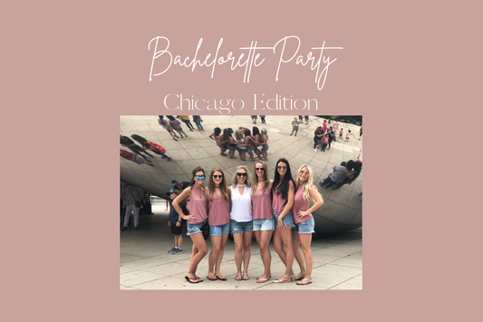How to Personalize a Bachelorette Party – Chicago Edition